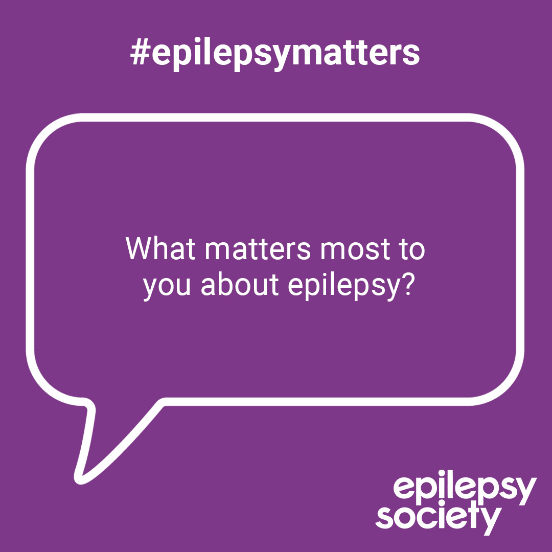 Purple infographic asks the question - what matters most to you about epilepsy